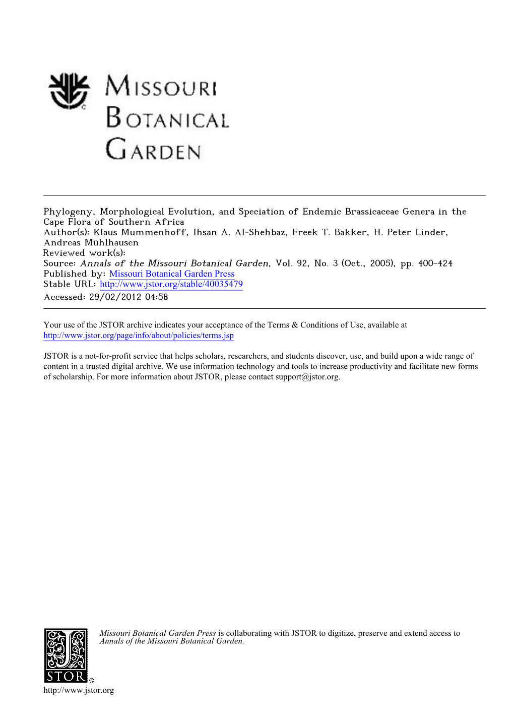 Phylogeny, Morphological Evolution, and Speciation of Endemic Brassicaceae Genera in the Cape Flora of Southern Africa Author(S): Klaus Mummenhoff, Ihsan A