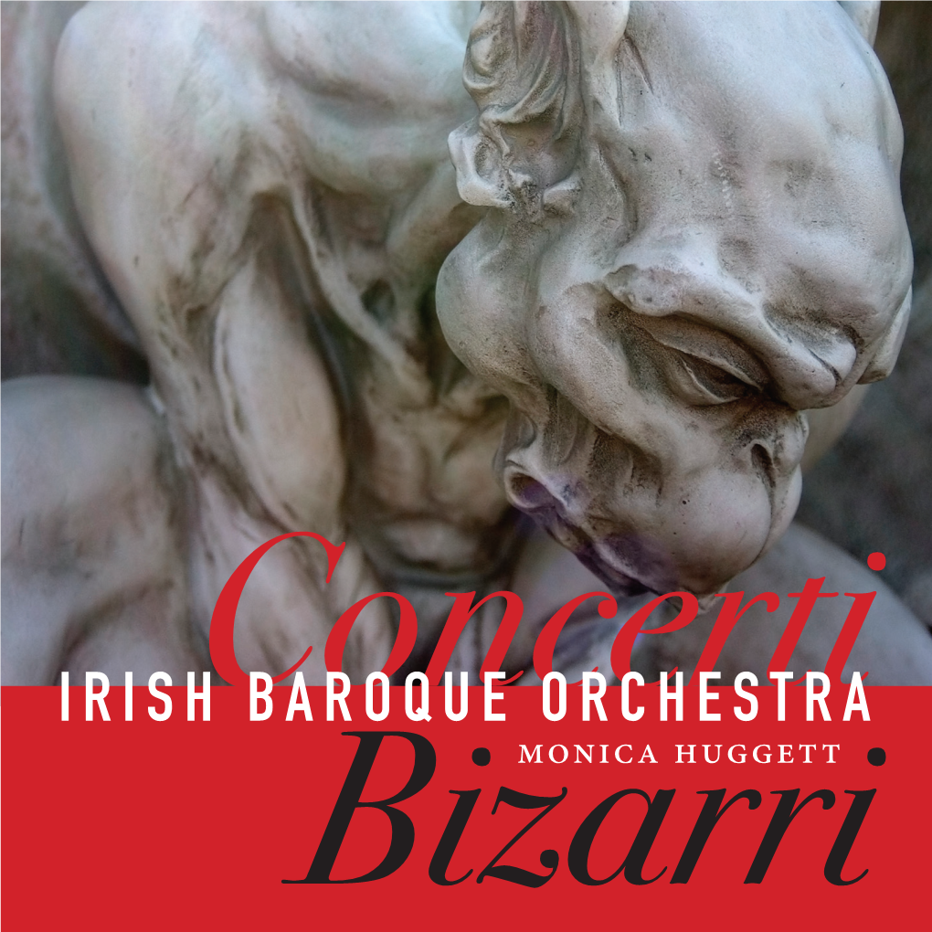 IRISH BAROQUE ORCHESTRA Monica Huggett IRISH BAROQUE ORCHESTRA