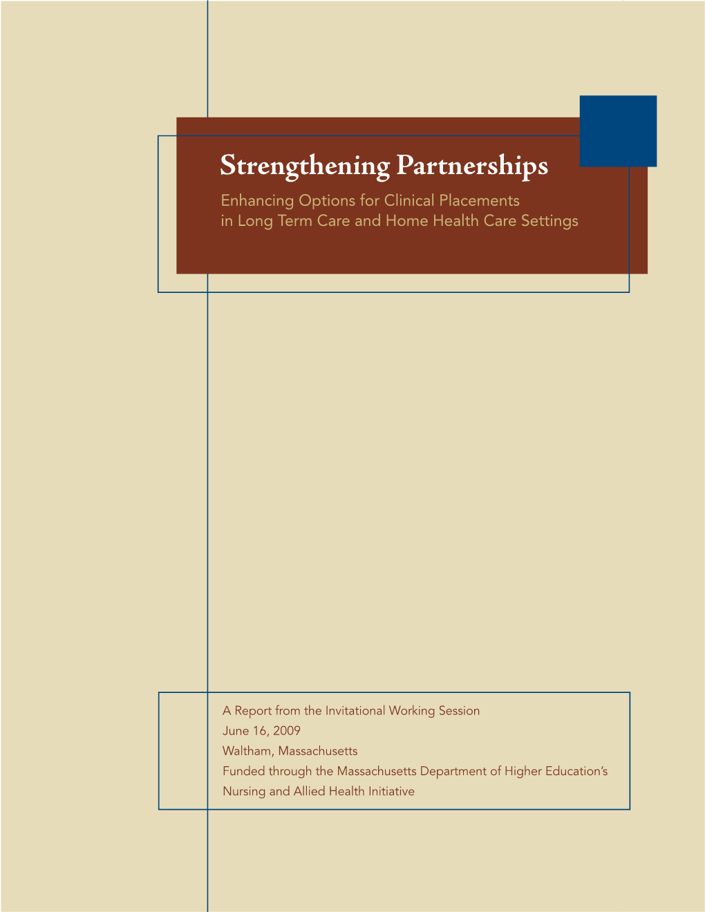 Strengthening Partnerships: Enhancing Options for Clinical