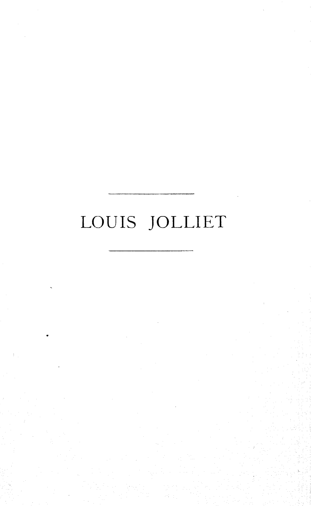 Louis Jolliet Ernest Gagnon