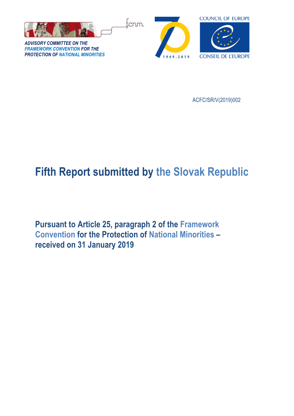 Fifth Report Submitted by the Slovak Republic