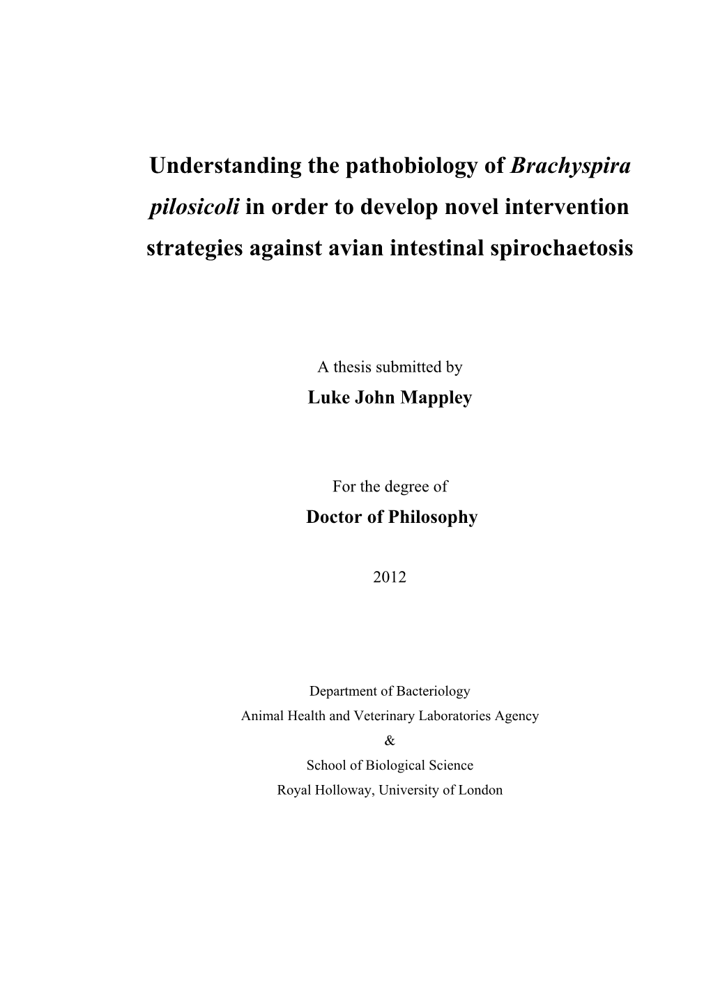 Towards Understanding the Pathobiology of Brachyspira