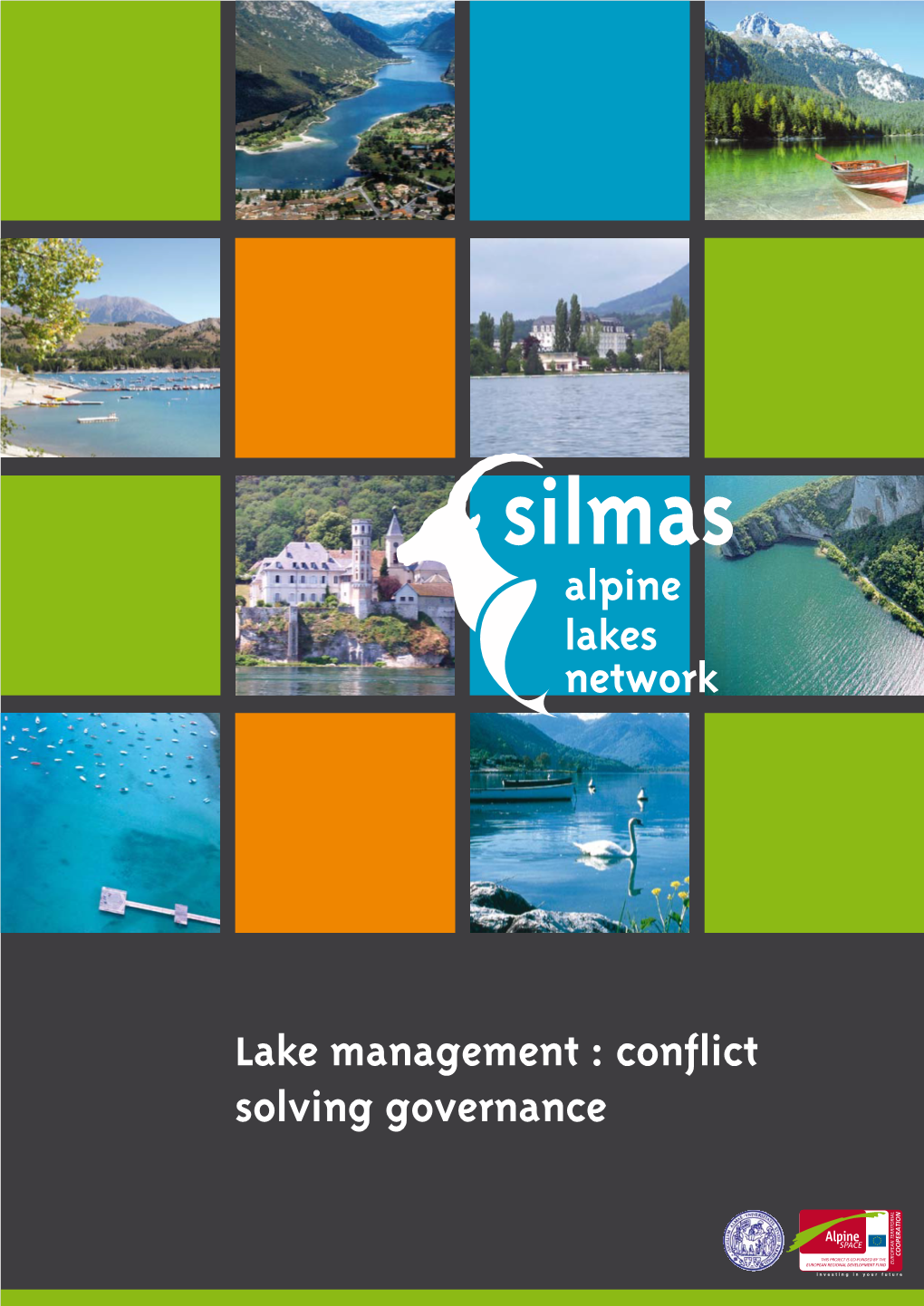 Lake Management : Conflict Solving Governance Summary