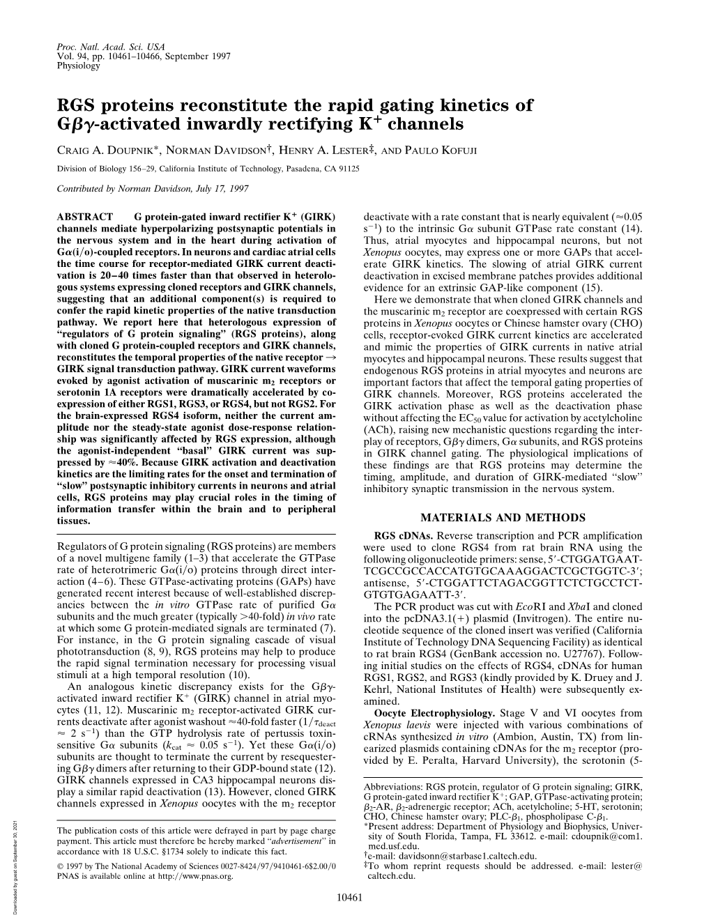 RGS Proteins Reconstitute the Rapid Gating Kinetics of G␤␥-Activated Inwardly Rectifying K؉ Channels