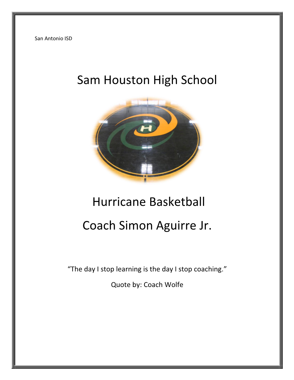 Sam Houston High School Hurricane Basketball Coach Simon Aguirre