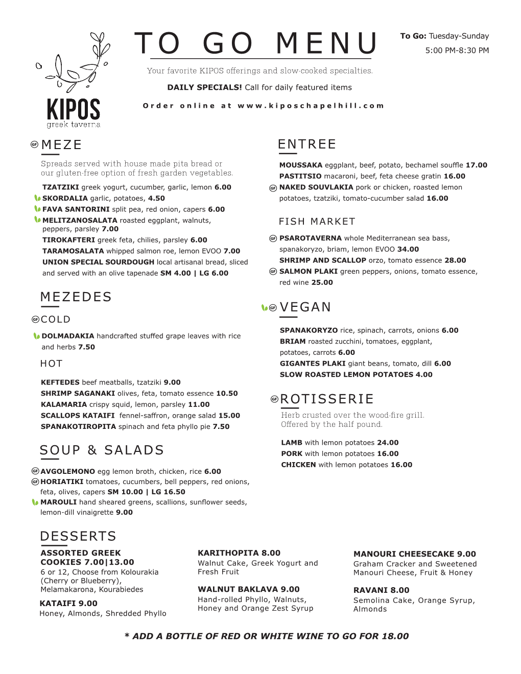 TO GO MENU 5:00 PM-8:30 PM Your Favorite KIPOS Offerings and Slow-Cooked Specialties