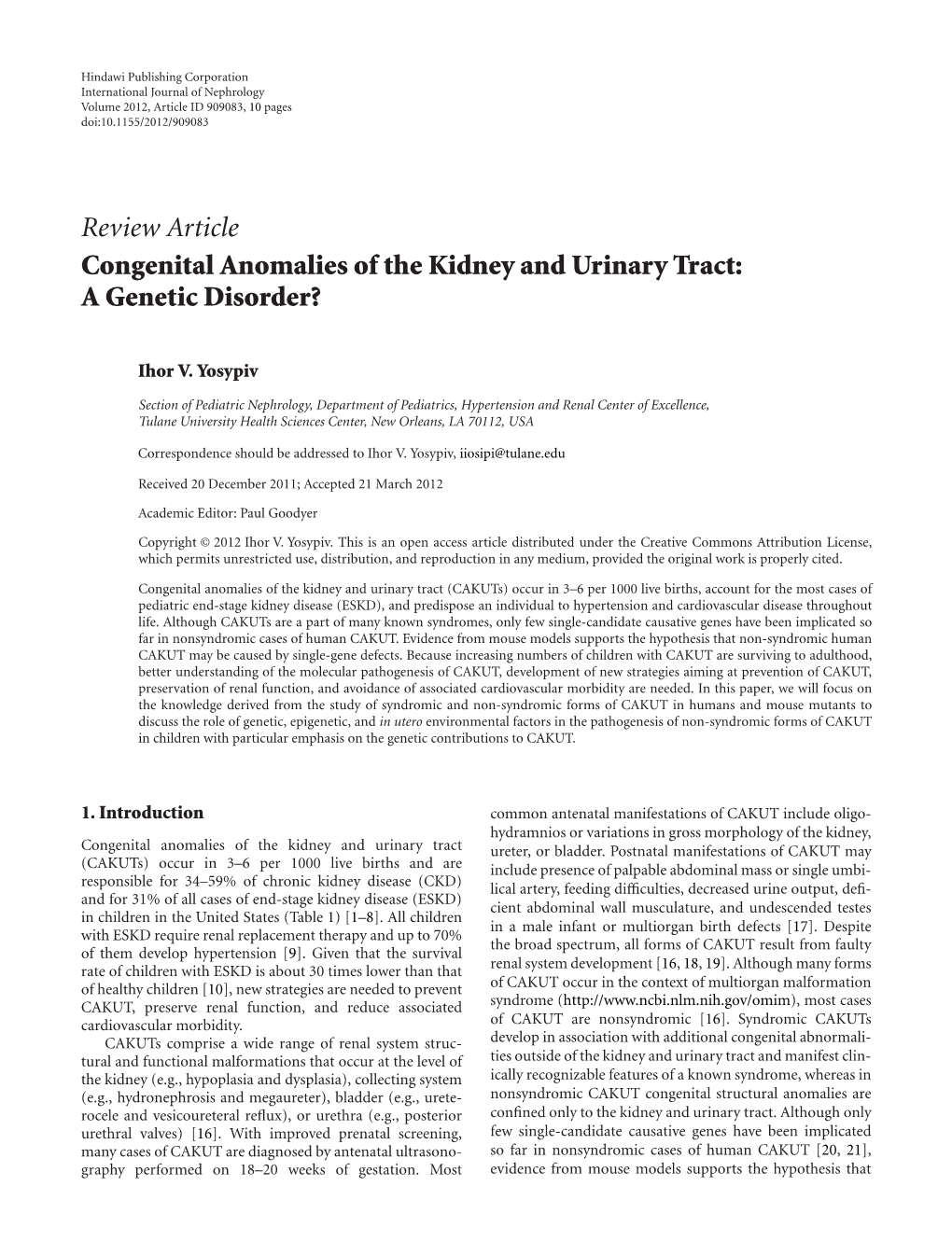 Congenital Anomalies of the Kidney and Urinary Tract: a Genetic Disorder?