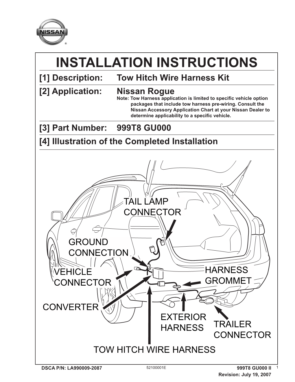 Nissan Rogue Note: Tow Harness Application Is Limited to Specific Vehicle Option Packages That Include Tow Harness Pre-Wiring