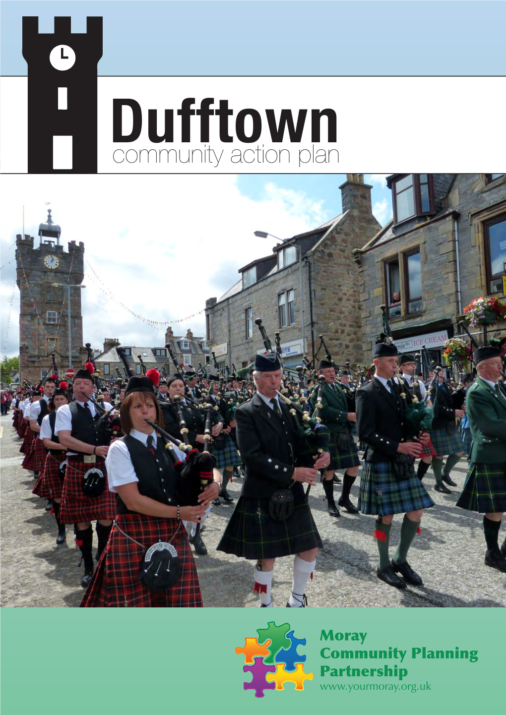 Dufftown Community Action Plan Sit Within Moray 2023 – a Plan for the Future?