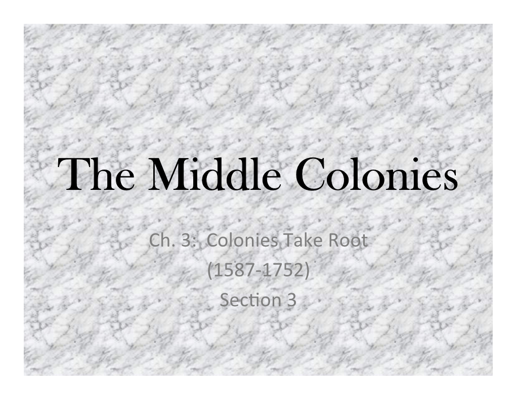 The Middle Colonies