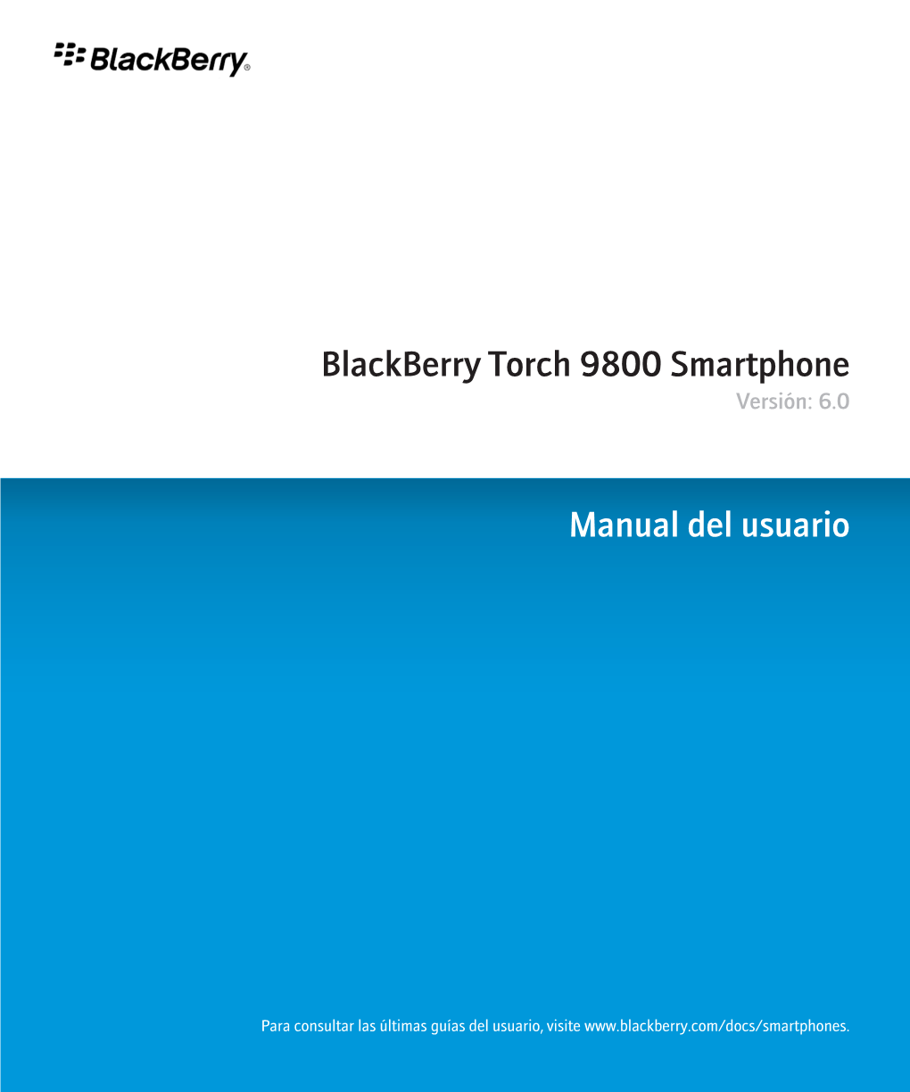 Blackberry Torch 9800 Smartphone Versión: 6.0