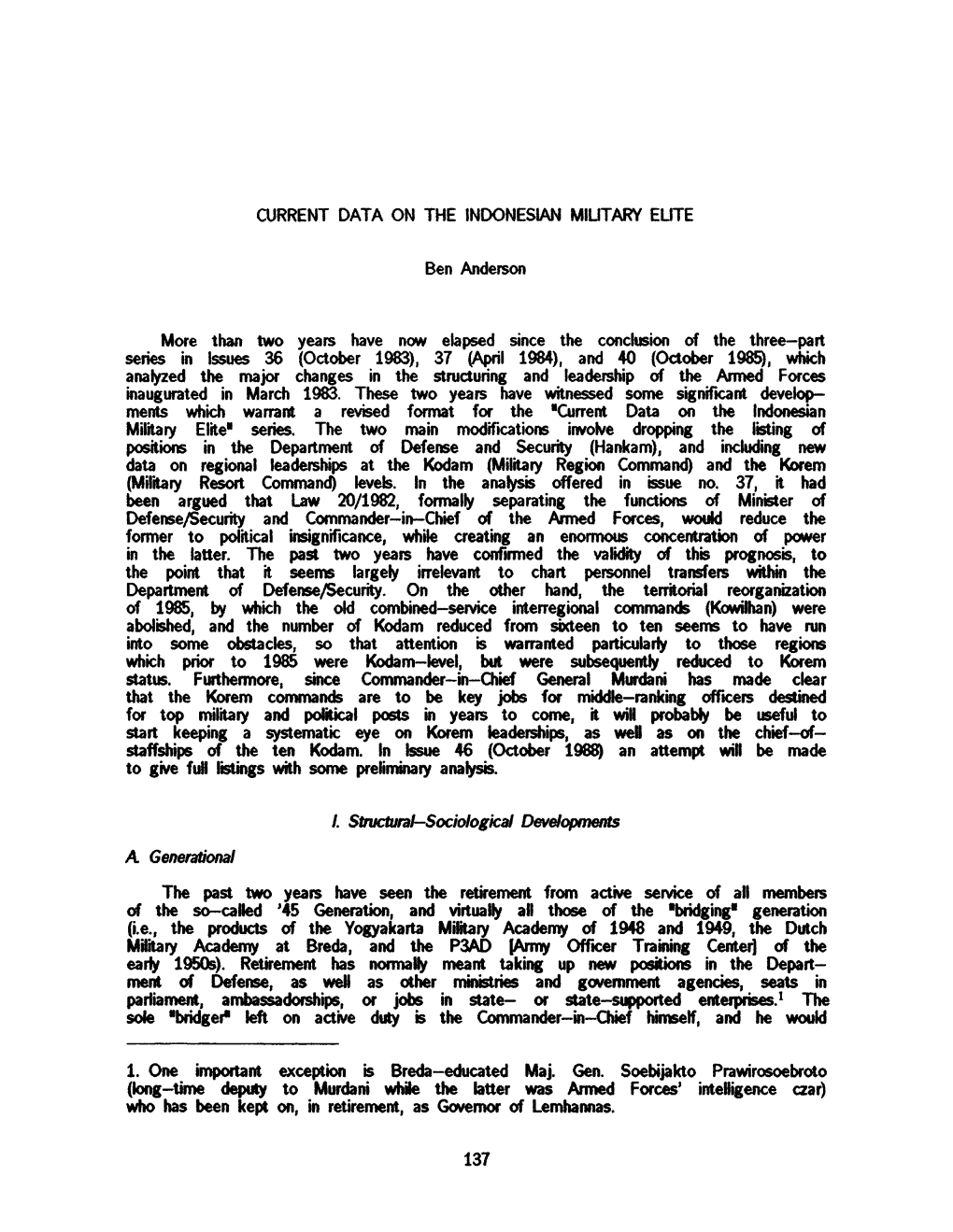 CURRENT DATA on the INDONESIAN MILITARY ELITE Ben Anderson More Than Two Years Have Now Elapsed Since the Conclusion of the Thre