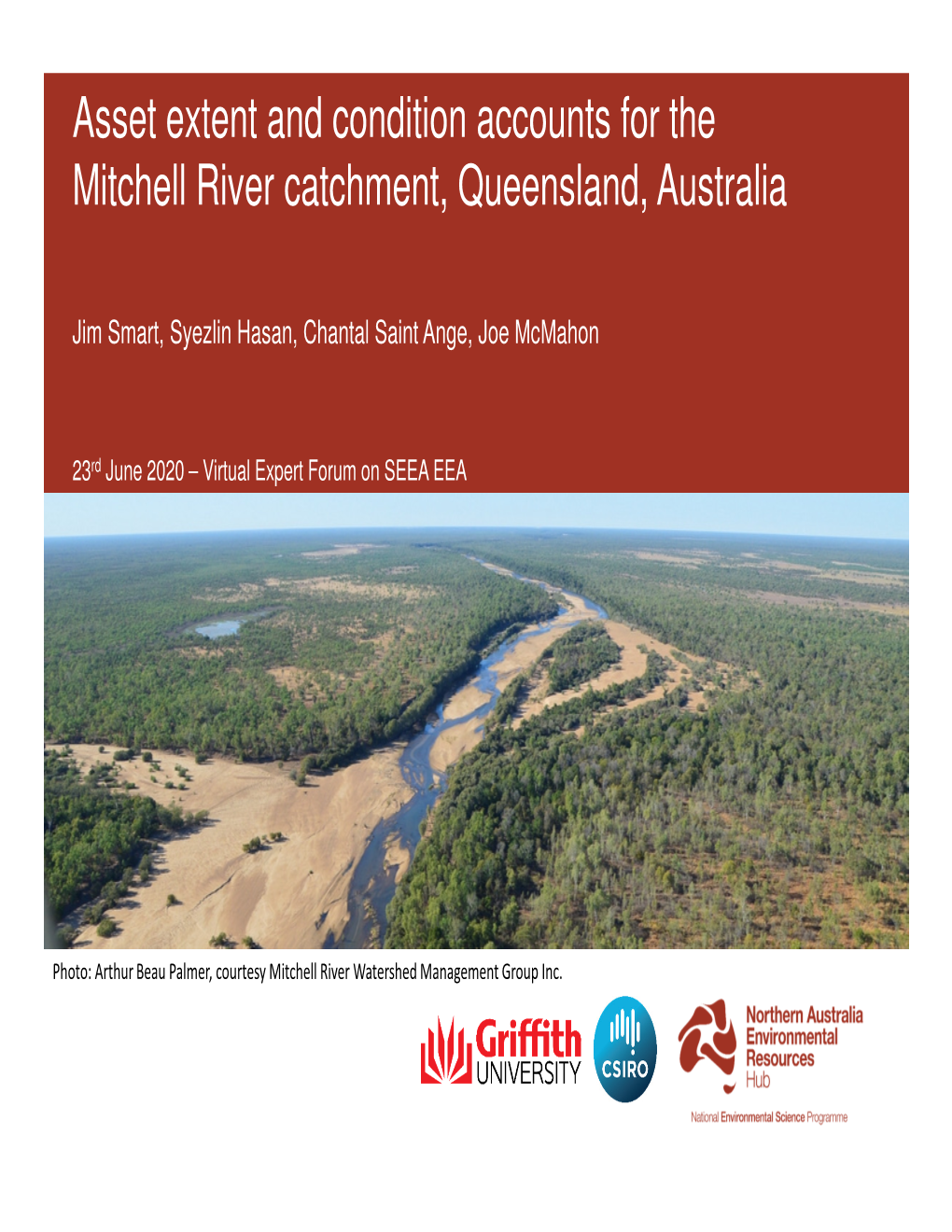 Asset Extent and Condition Accounts for the Mitchell River Catchment, Queensland, Australia