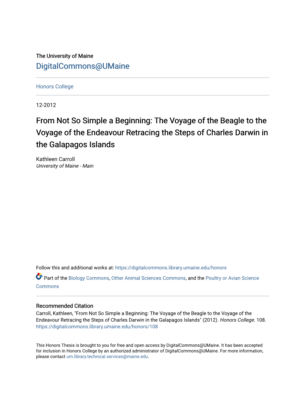 From Not So Simple a Beginning: the Voyage of the Beagle to the Voyage of the Endeavour Retracing the Steps of Charles Darwin in the Galapagos Islands