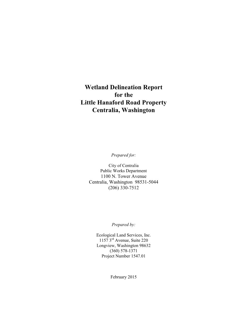 Wetland Delineation Report for the Little Hanaford Road Property Centralia, Washington