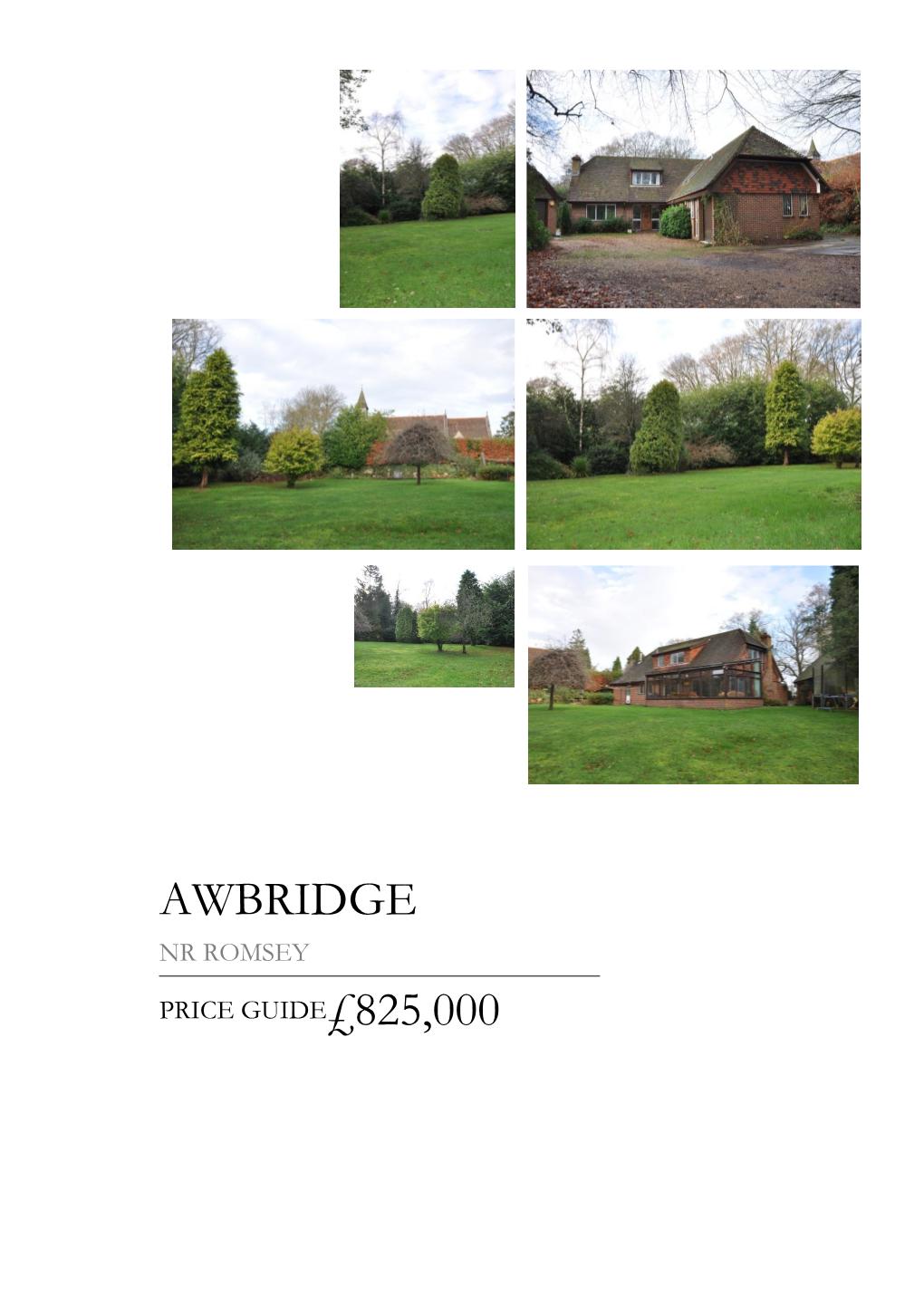 Awbridge Nr Romsey Price Guide£825,000