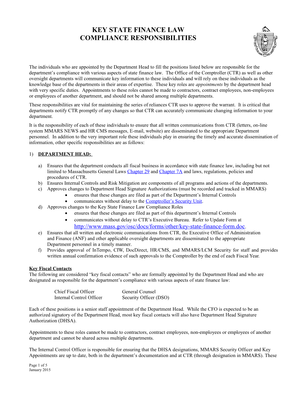 The Individuals Who Are Appointed by the Department Head to Fill the Positions Listed Below