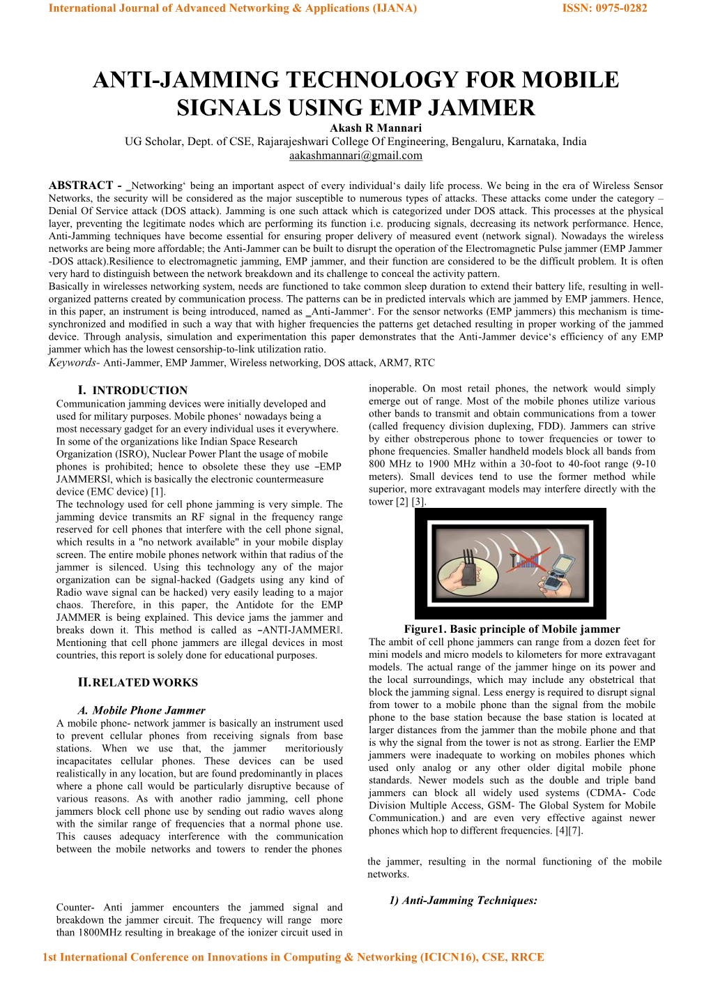 ANTI-JAMMING TECHNOLOGY for MOBILE SIGNALS USING EMP JAMMER Akash R Mannari UG Scholar, Dept