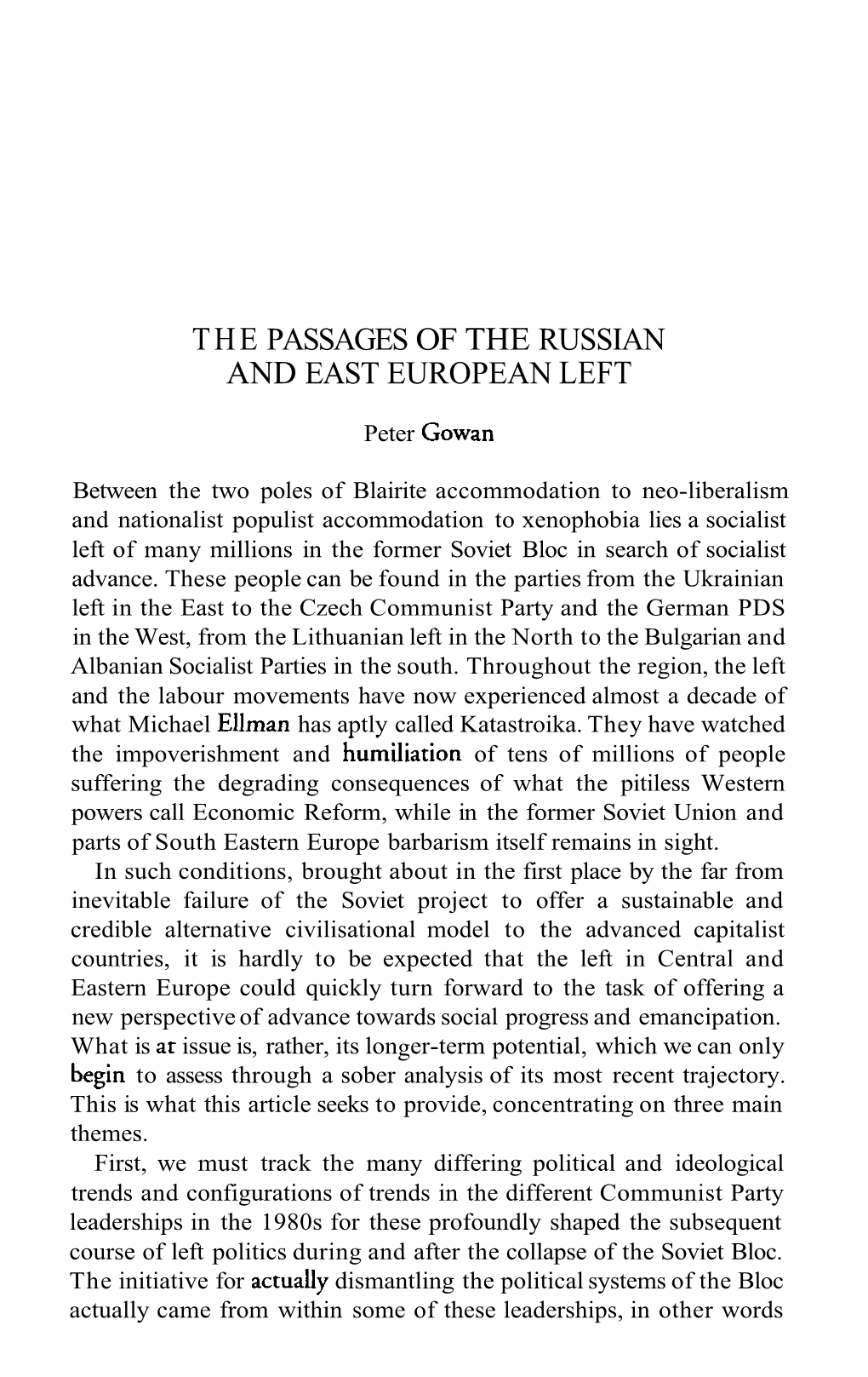 T H E Passages of the Russian and East European Left