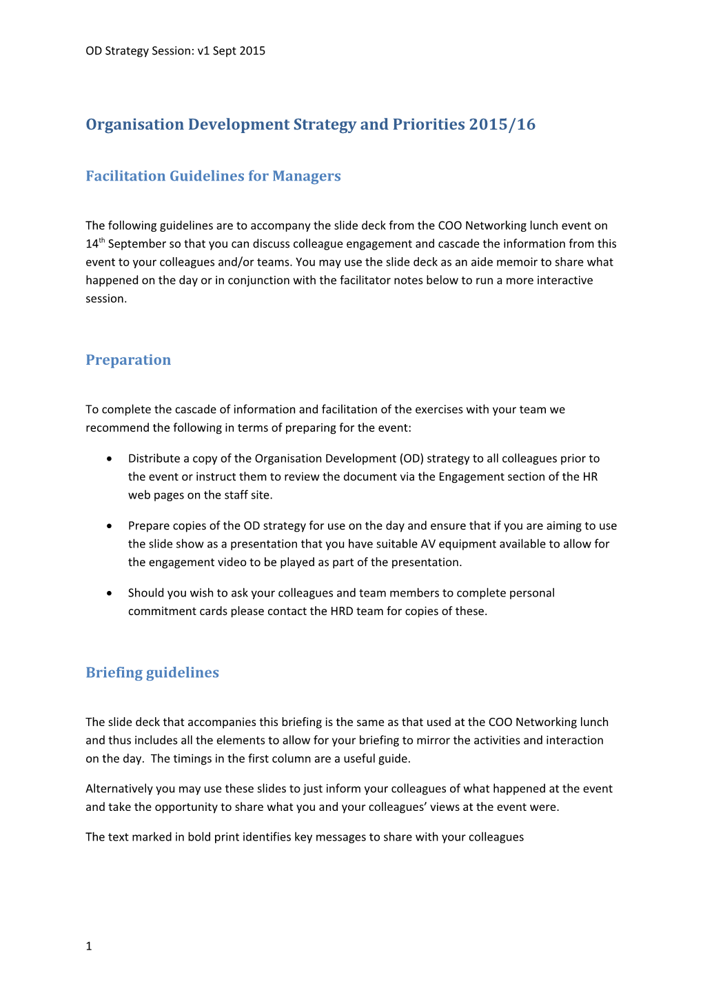 Organisation Development Strategy and Priorities 2015/16