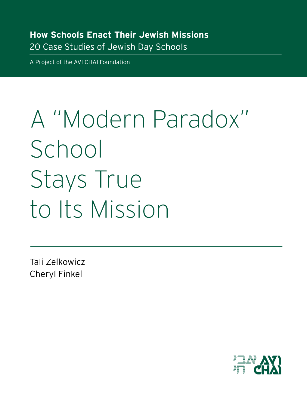 A “Modern Paradox” School Stays True to Its Mission