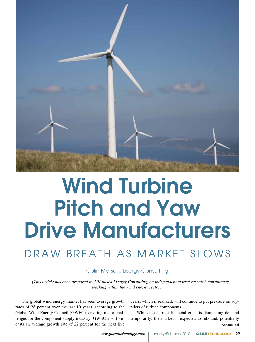 Wind Turbine Pitch and Yaw Drive Manufacturers Draw Breath As
