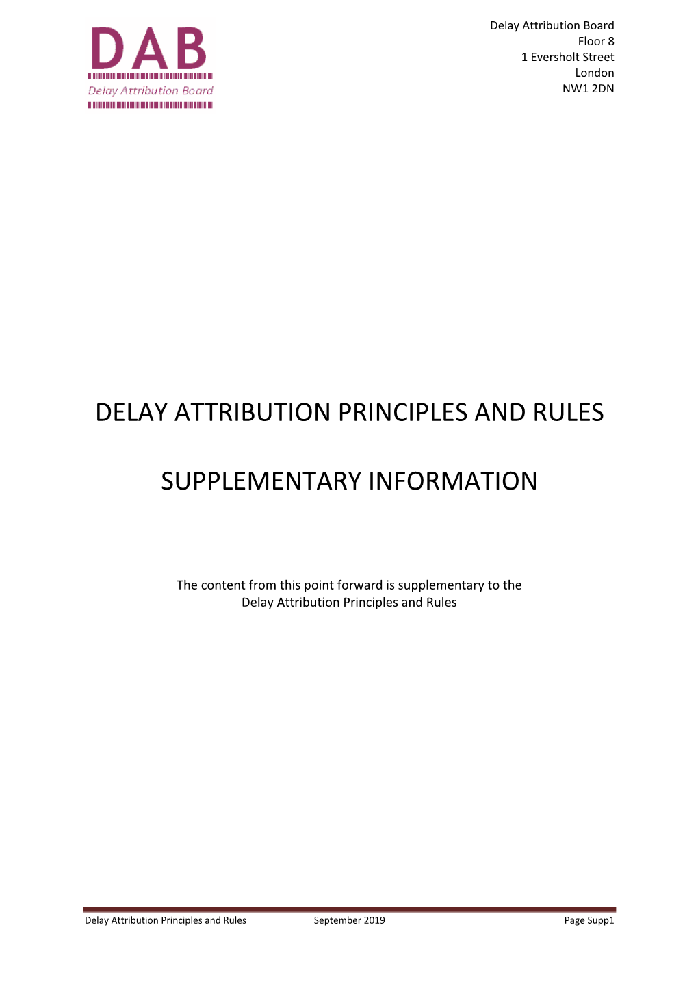 Delay Attribution Principles and Rules