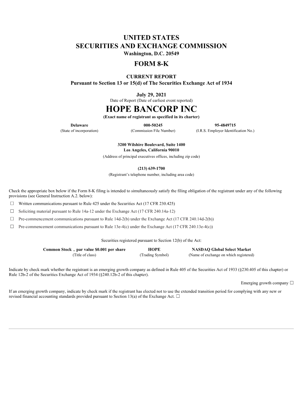 HOPE BANCORP INC (Exact Name of Registrant As Specified in Its Charter) Delaware 000-50245 95-4849715 (State of Incorporation) (Commission File Number) (I.R.S