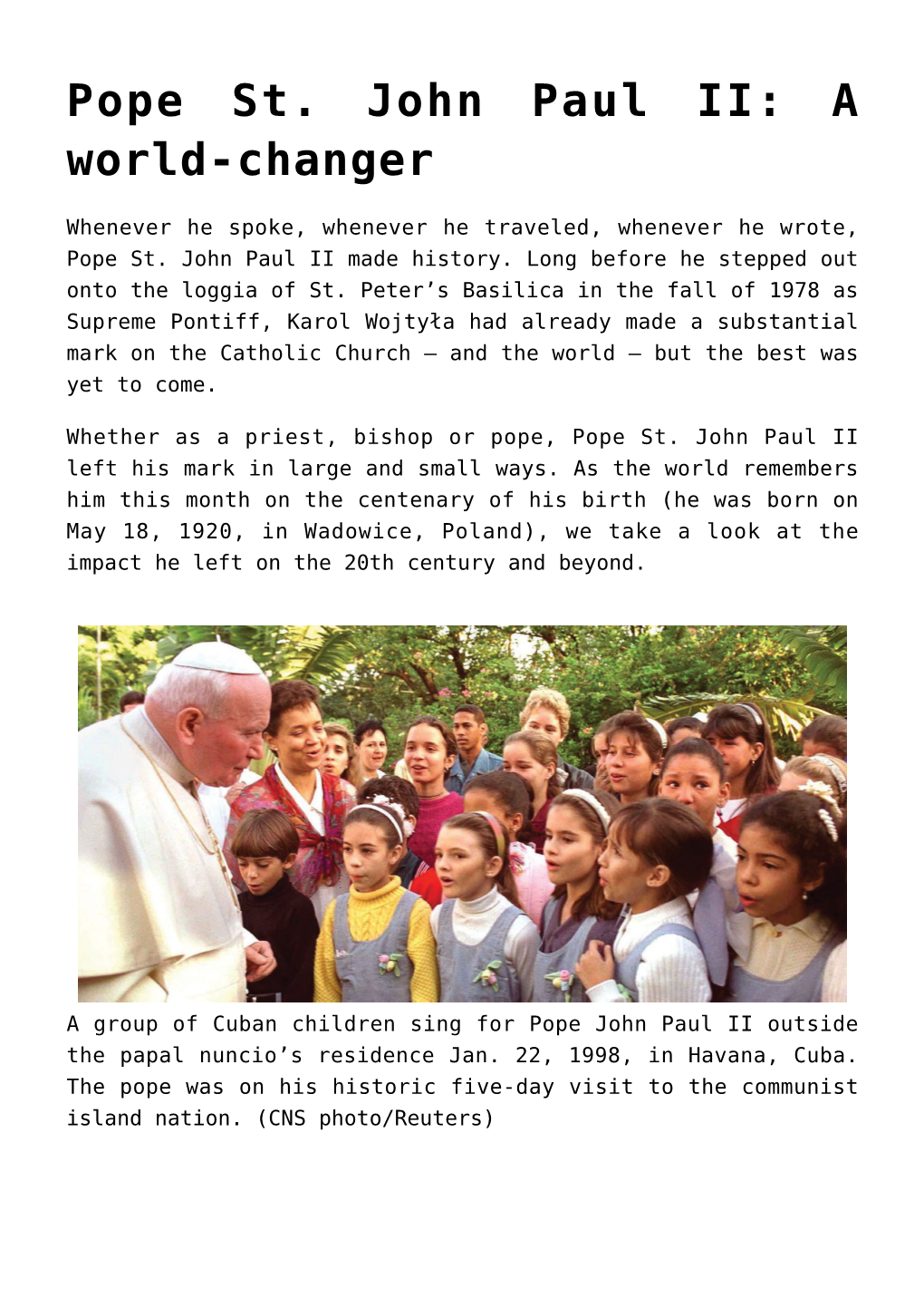 Pope St. John Paul II: a World-Changer