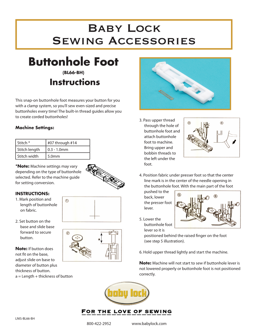 Baby Lock Sewing Accessories Buttonhole Foot (BL66-BH) Instructions