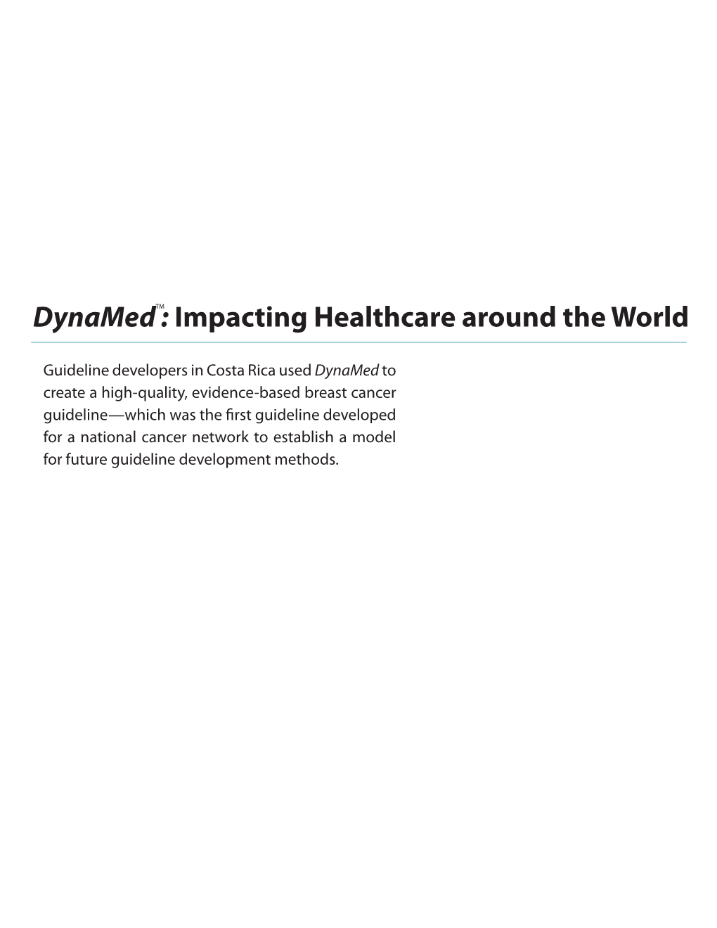 Impacting Healthcare Around the World