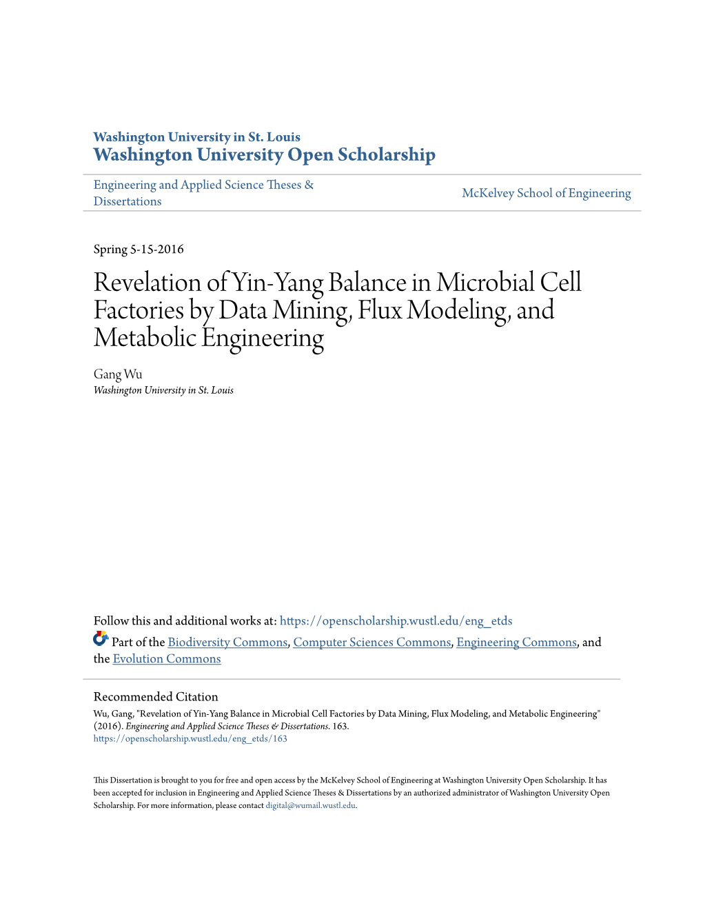 Revelation of Yin-Yang Balance in Microbial Cell Factories by Data Mining, Flux Modeling, and Metabolic Engineering Gang Wu Washington University in St