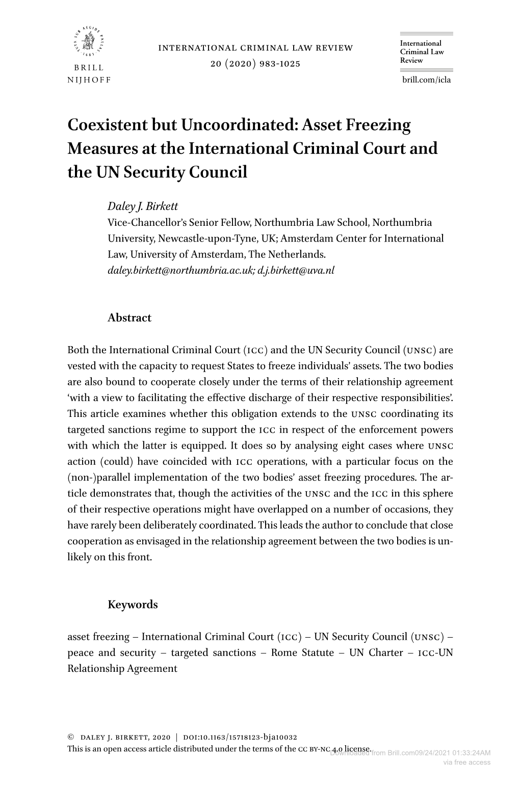 Coexistent but Uncoordinated: Asset Freezing Measures at the International Criminal Court and the UN Security Council