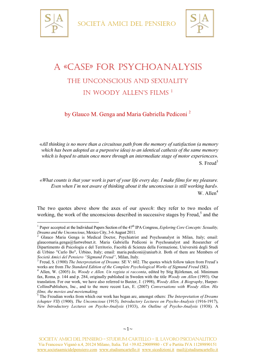 A Case for Psychoanalysis. the Unconscious And