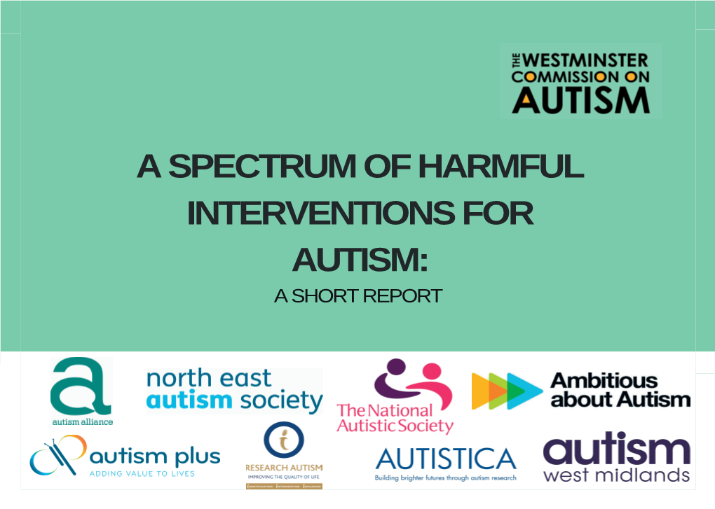 A Spectrum of Harmful Interventions for Autism