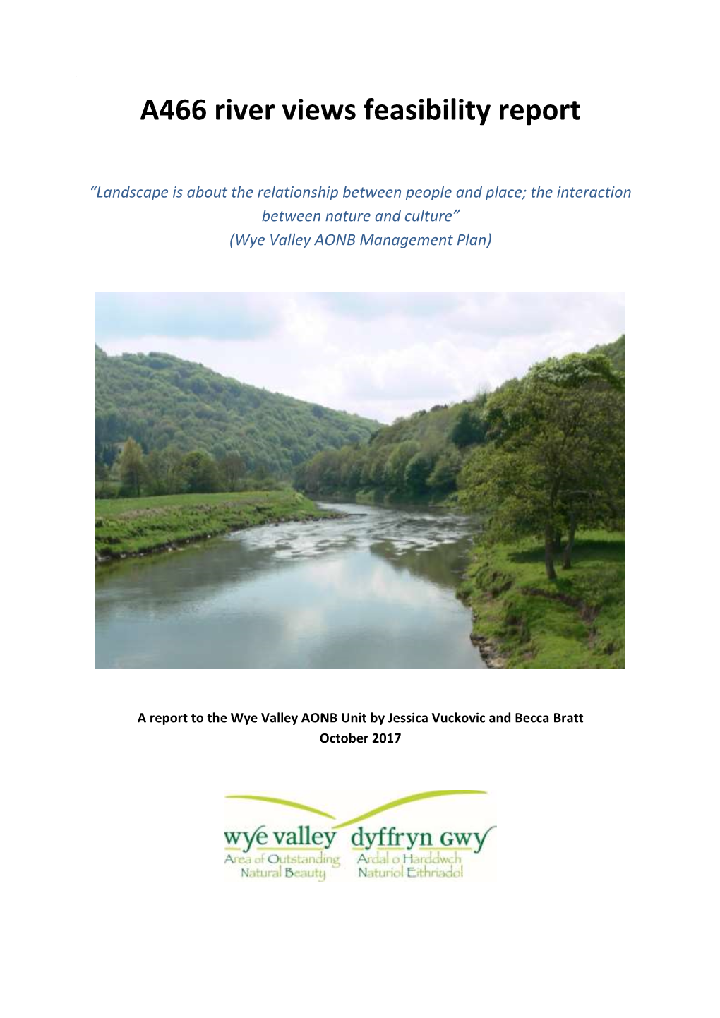 A466 River Views Feasibility Report