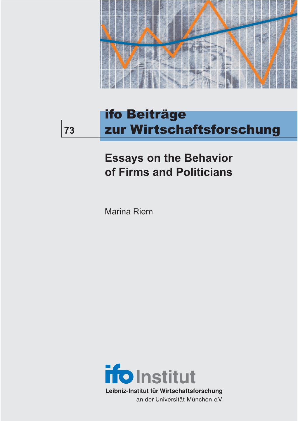 Essays on the Behavior of Firms and Politicians
