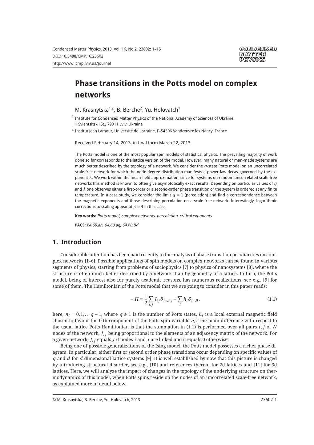 Phase Transitions in the Potts Model on Complex Networks