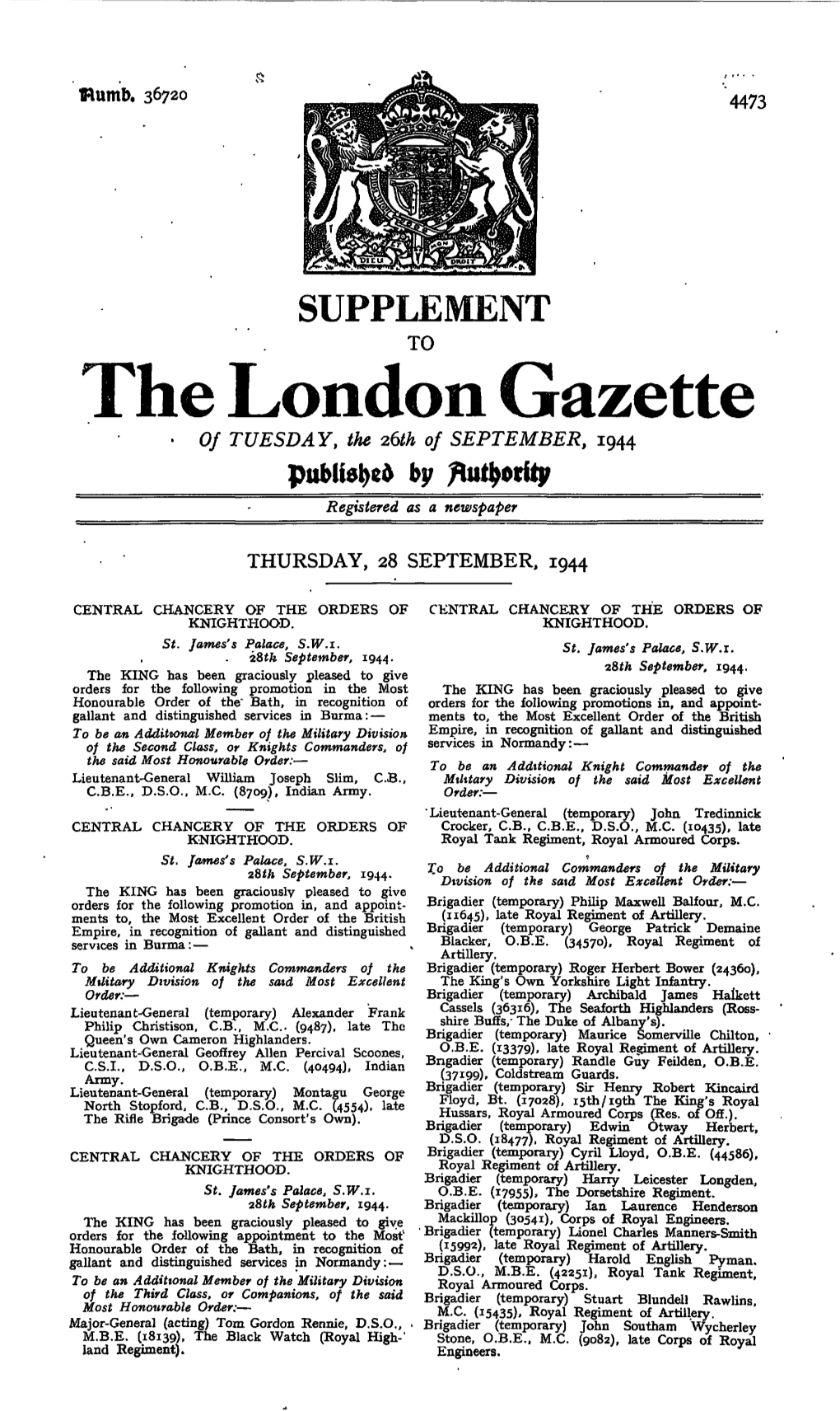 The London Gazette • of TUESDAY, the 2,6Th of SEPTEMBER, 1944 by Tutfyorftp Registered As a Newspaper