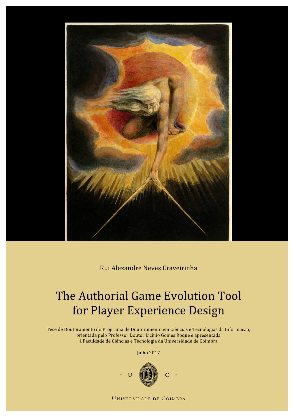 The!Authorial!Game!Evolution!Tool!! For!Player!Experience!Design!