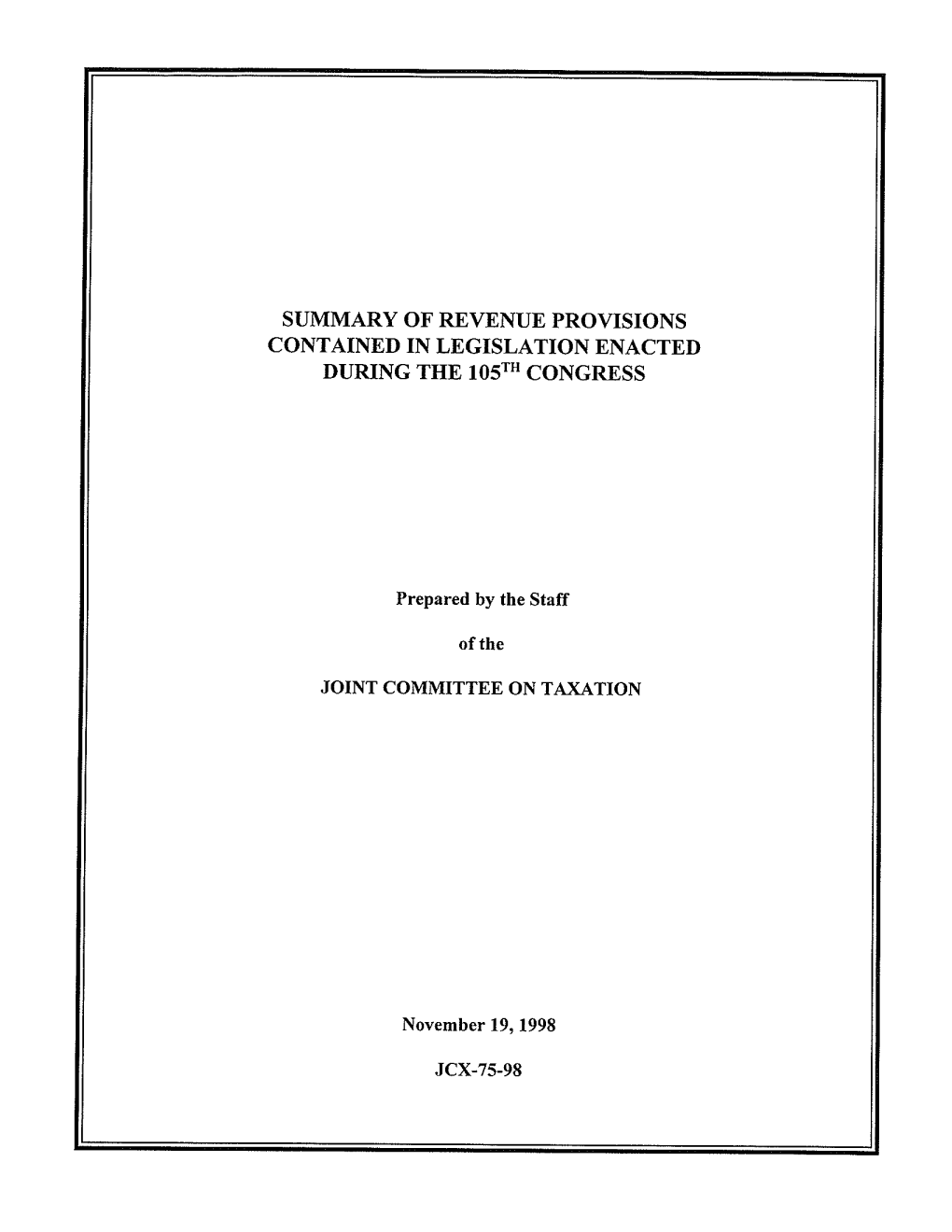 Summary of Revenue Provisions Contained in Legislation Enacted During the 105Th Congress