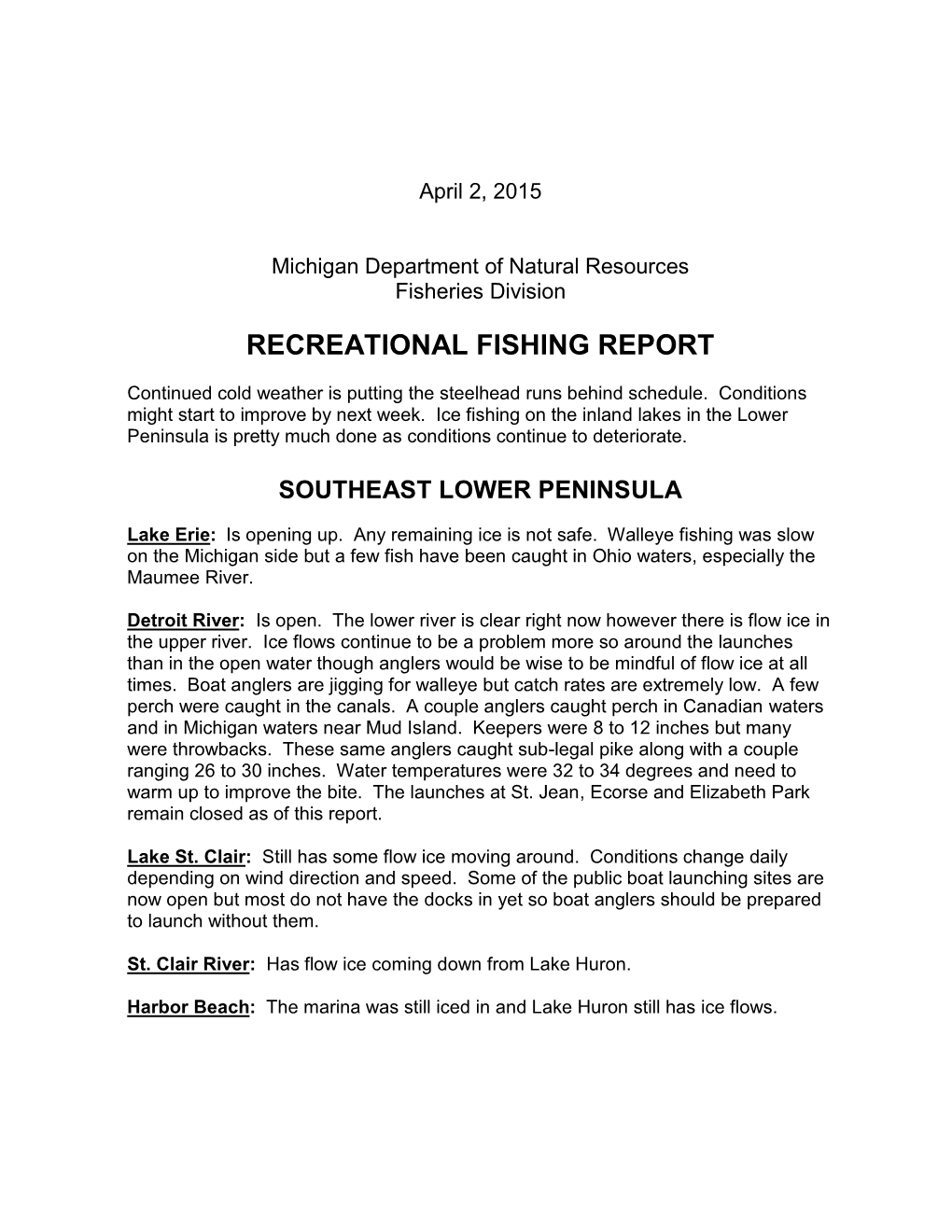 2015 MI Fishing Reports for April, May and June
