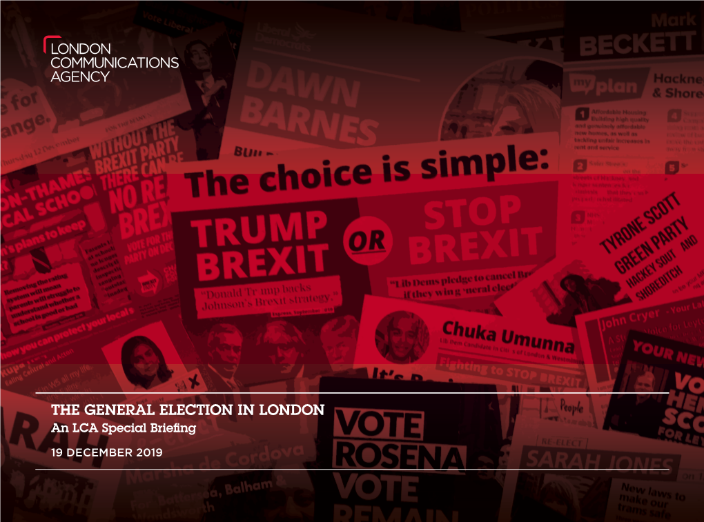 THE GENERAL ELECTION in LONDON an LCA Special Briefing