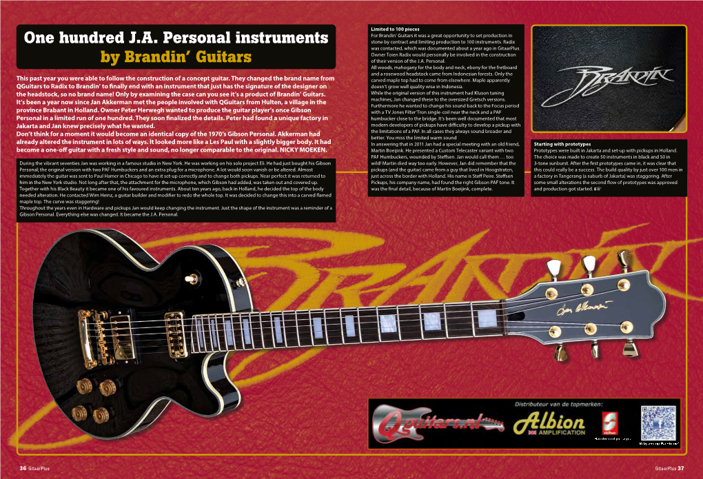 One Hundred J.A. Personal Instruments by Brandin' Guitars