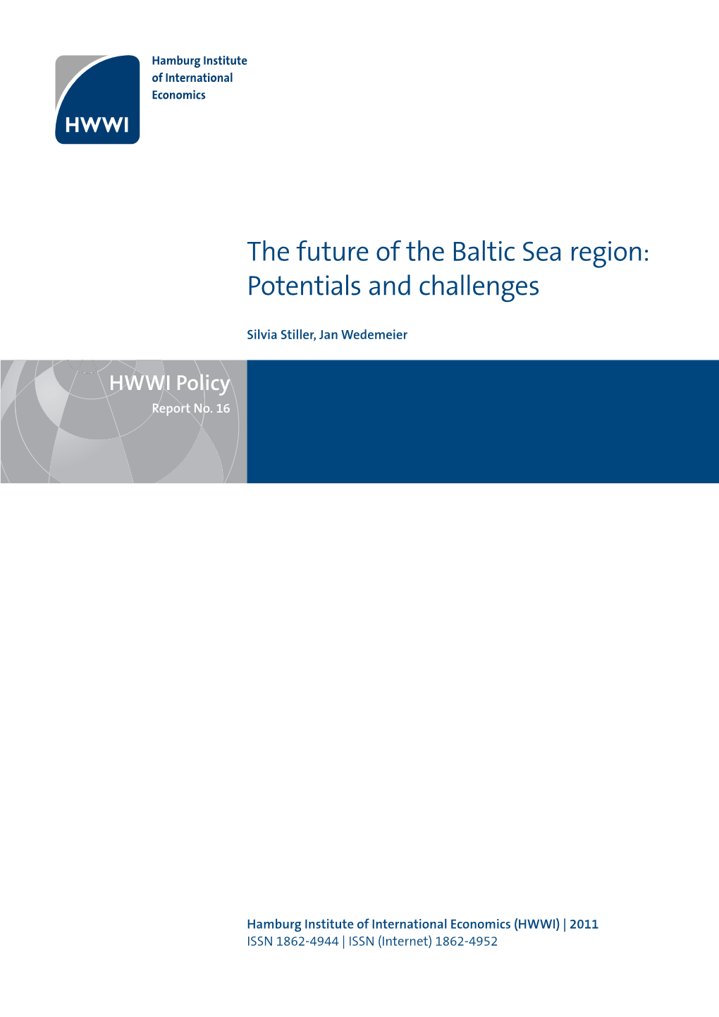 The Future of the Baltic Sea Region: Potentials and Challenges