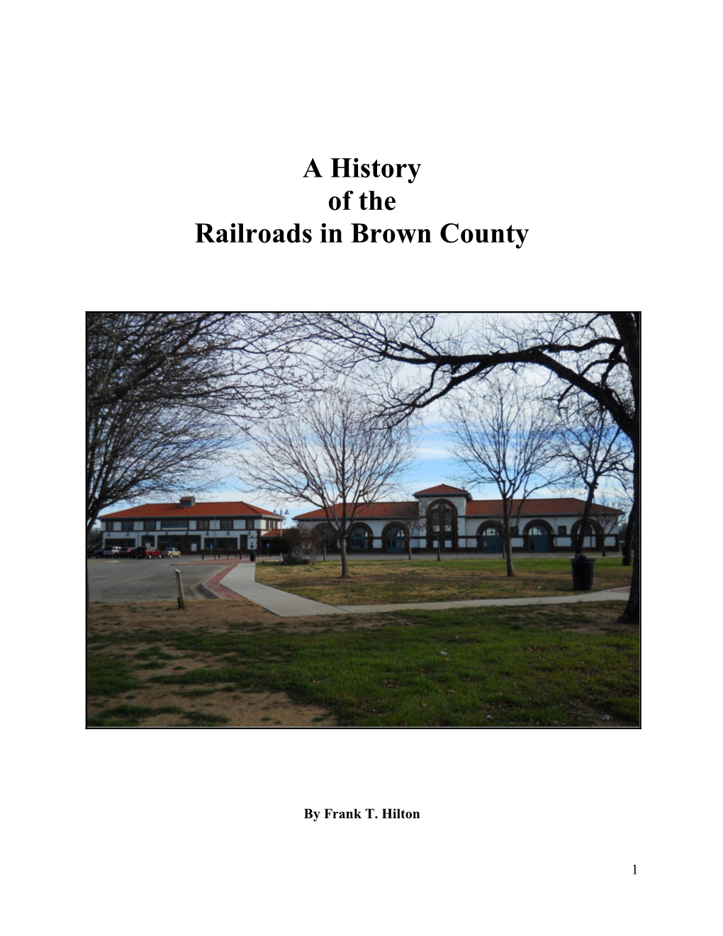A History of the Railroads in Brown County