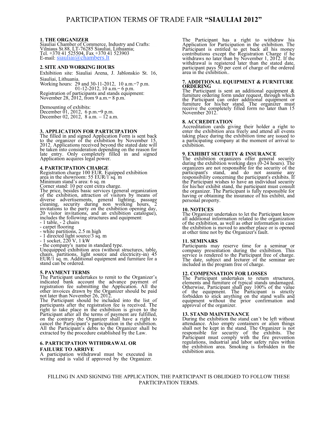 Participation Terms of Exhibition/Trade Fair Siauliai 2007