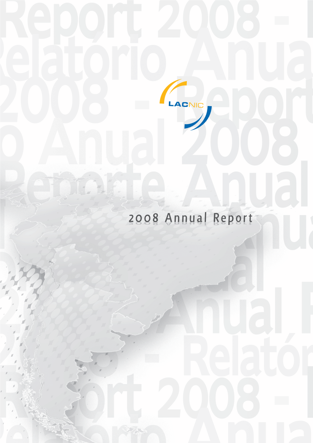 LACNIC 2008 Annual Report