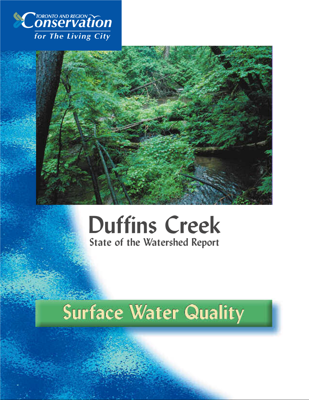 Duffins Creek State of the Watershed Report Surface Water Quality June 2002