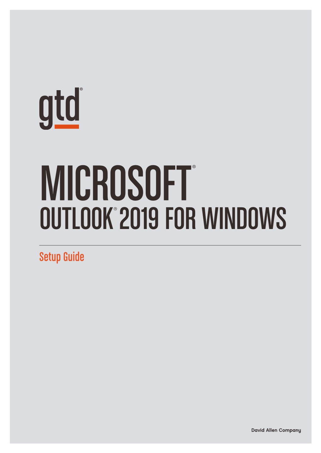 Outlook® 2019 for Windows® Desktop for Your GTD® Workflow